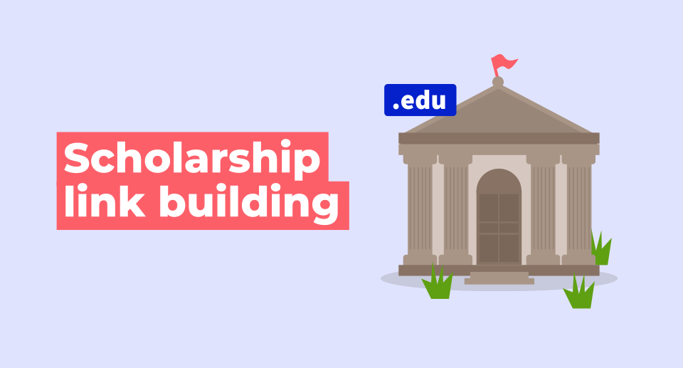 Scholarship link building