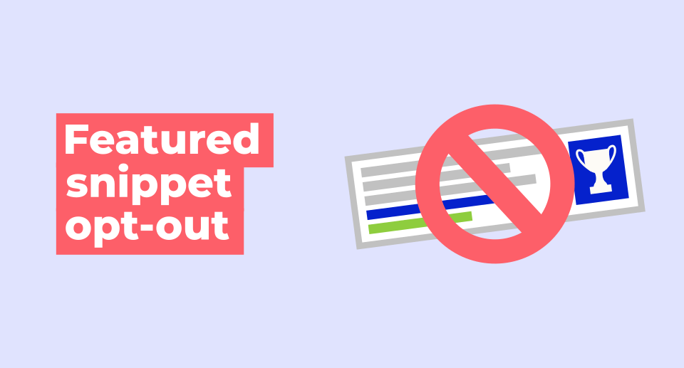 How to opt out of a featured snippet